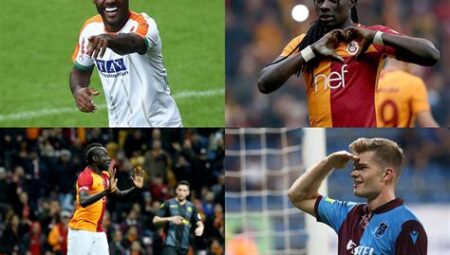 Süper Lig’de Bu Sezonun En Çok Gol Atan Futbolcuları